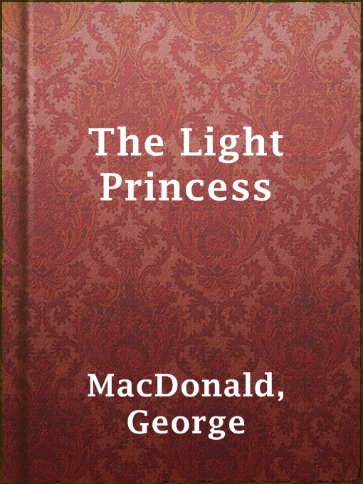 Title details for The Light Princess by George MacDonald - Available